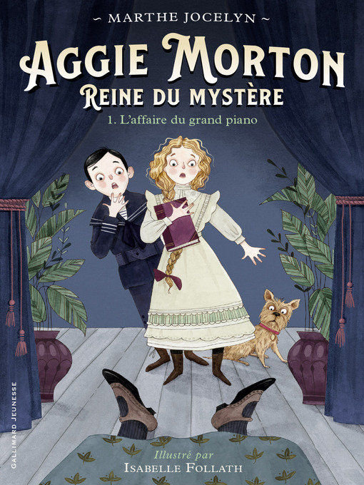 Title details for Aggie Morton reine du mystère (Tome 1)--L'affaire du grand piano by Marthe Jocelyn - Available